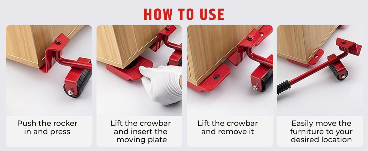 How to use - slide the lifter bar under the furniture edge and press down